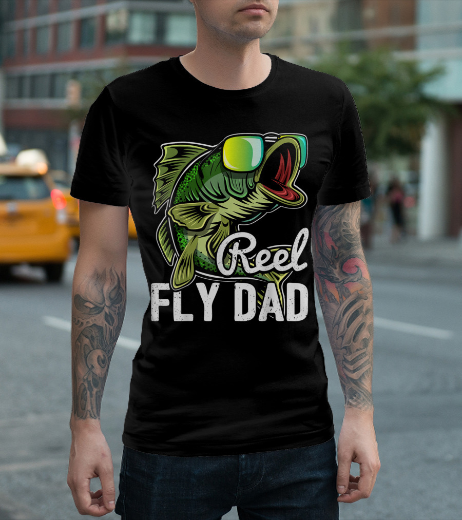 Reel Fly Dad Fishing Sunglasses Bass Fly Fishing T-Shirt