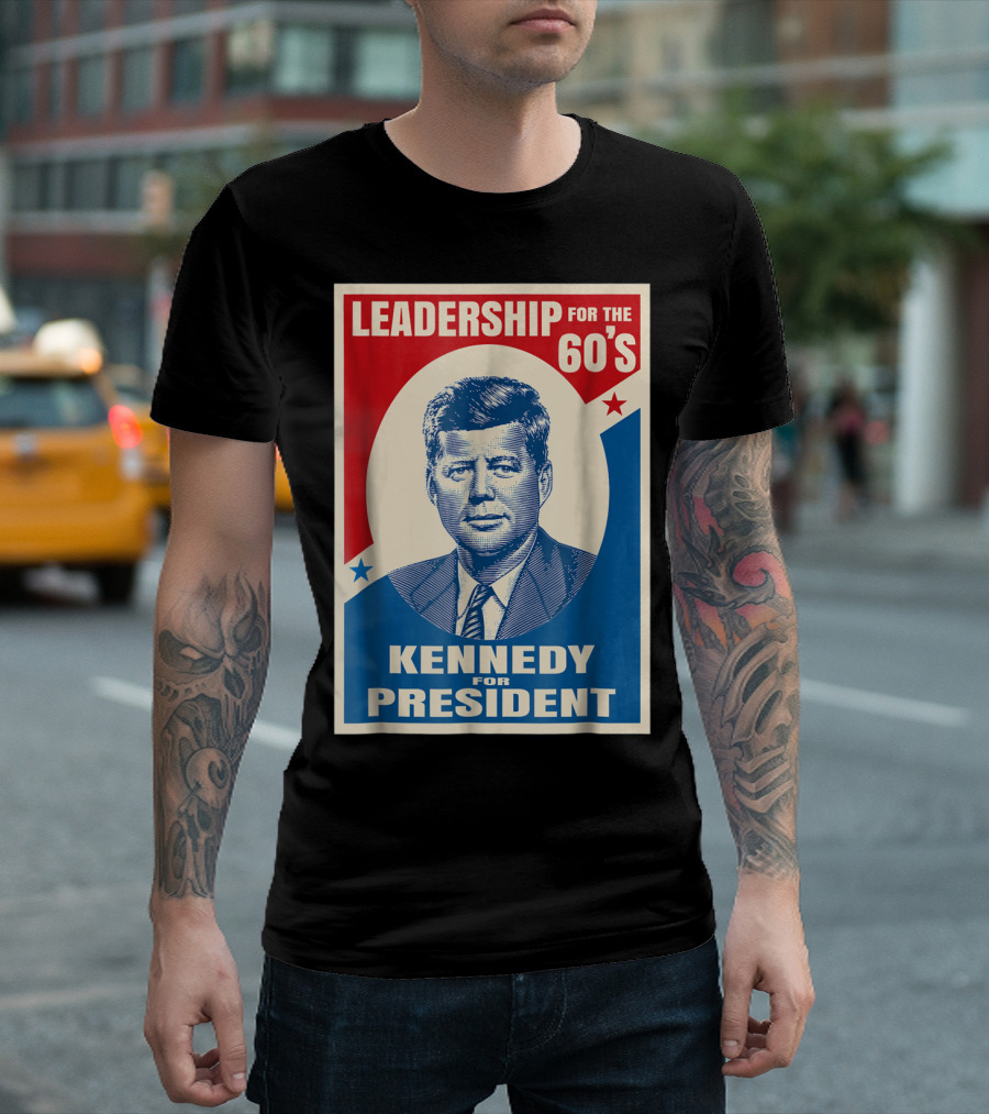 Kennedy for President Leadership for the 60's T-Shirt