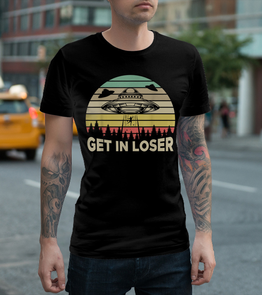 Get In Loser Retro Vintage UFO Alien Scene T-Shirt
