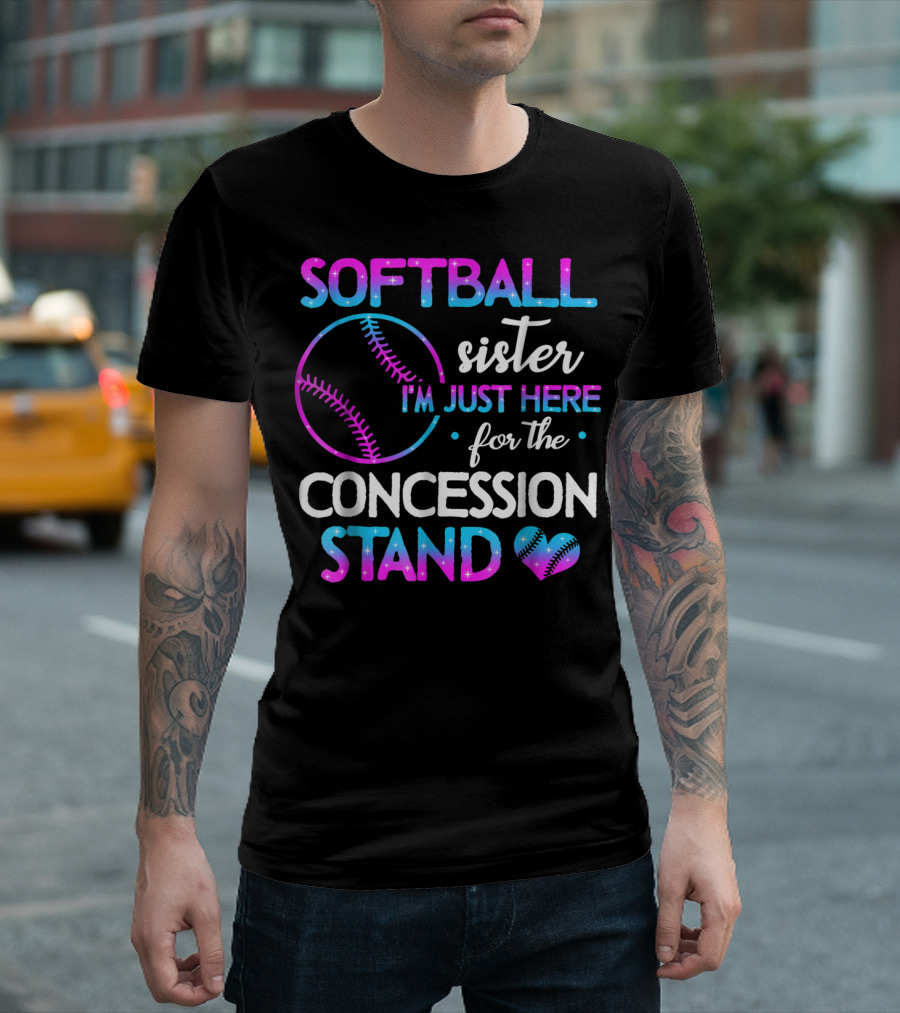 SOFTBALL Sister I'm Just Here For The Concession Stand T-Shirt