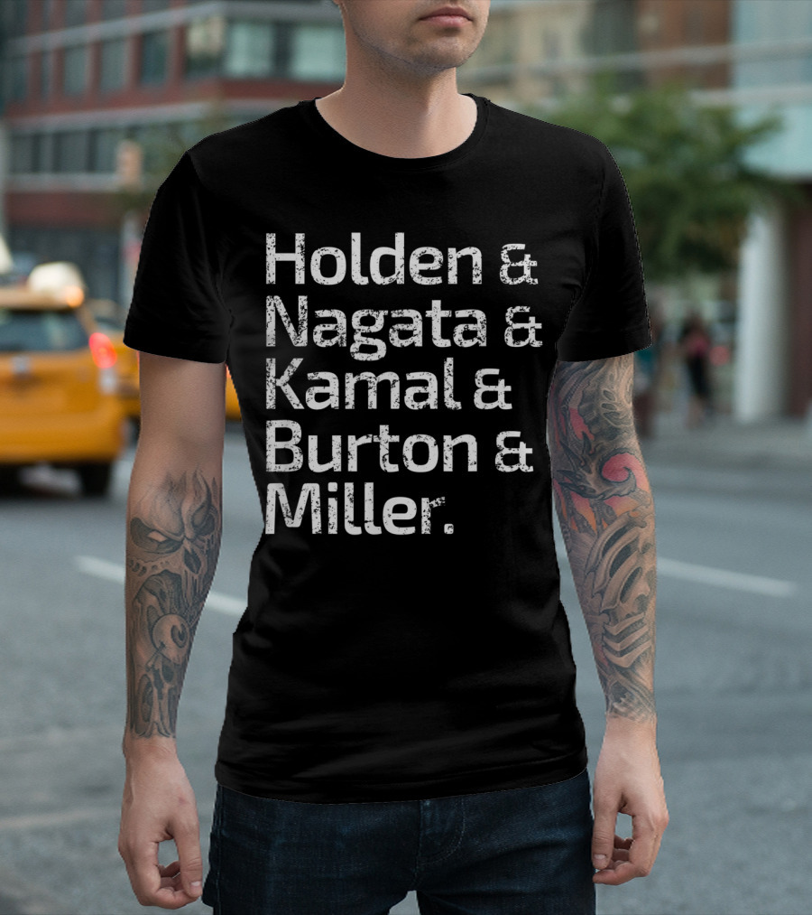 The Expanse Roll Call Holden Nagata Kamal Burton Miller T-Shirt