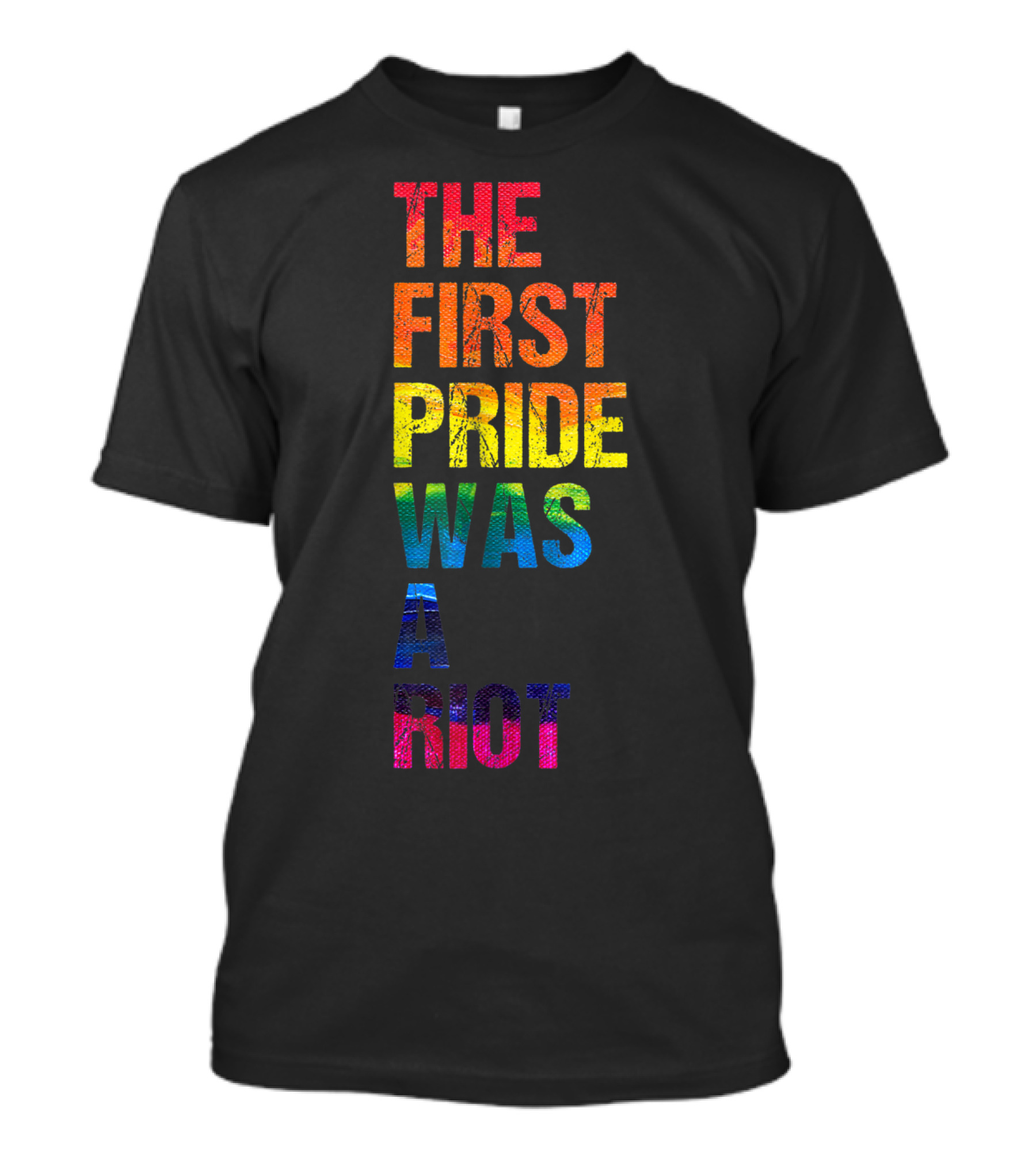 The First Pride Was A Riot 50th Anniversary Parade Rainbow T-Shirt