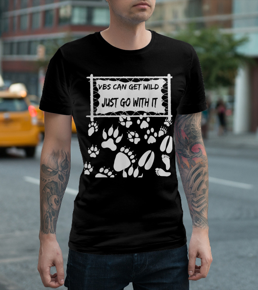 VBS Can Get Wild Just Go With It Animal Footprints Fence T-Shirt