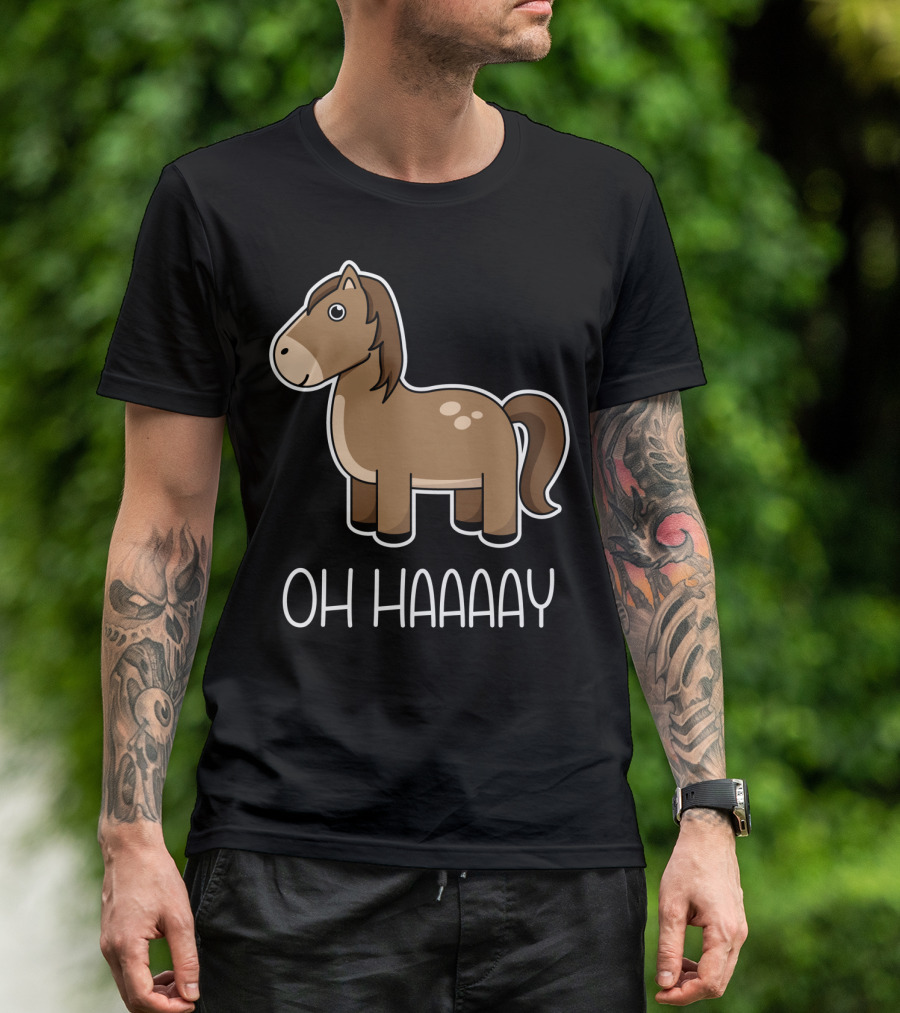 Oh Haaaay Funny Horse Lover Cartoon T-Shirt
