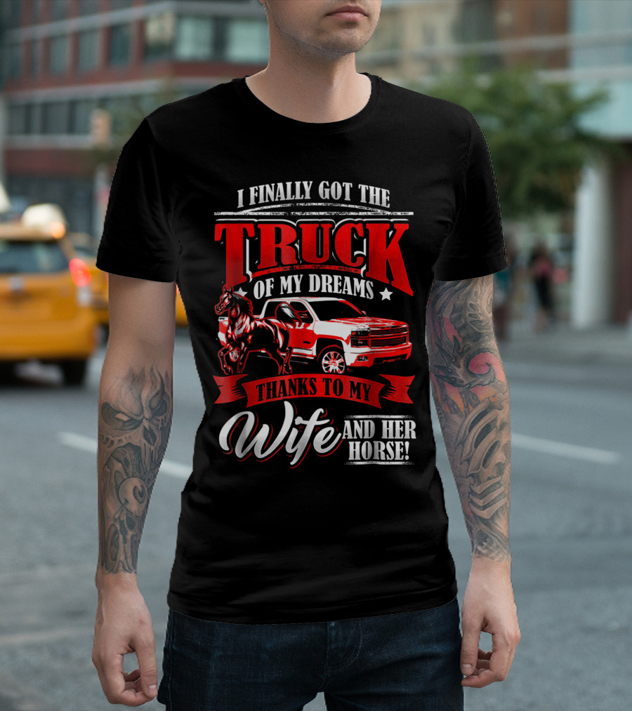I Finally Got the Truck of My Dreams Thanks to My Wife and Her Horse T-Shirt