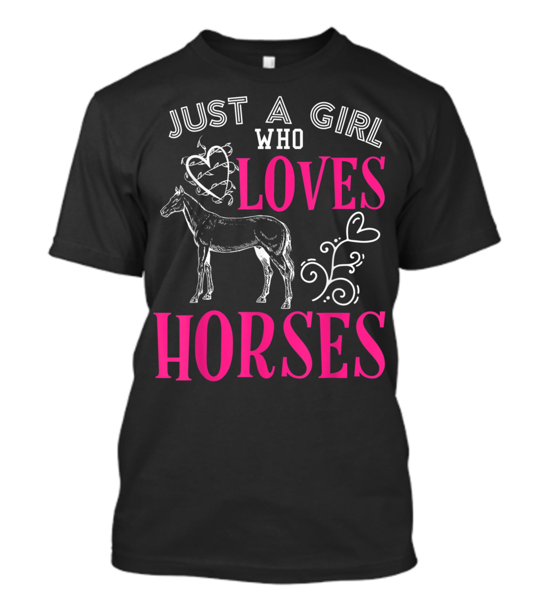 Just A Girl Who Loves Horses Barn Horse School T-Shirt