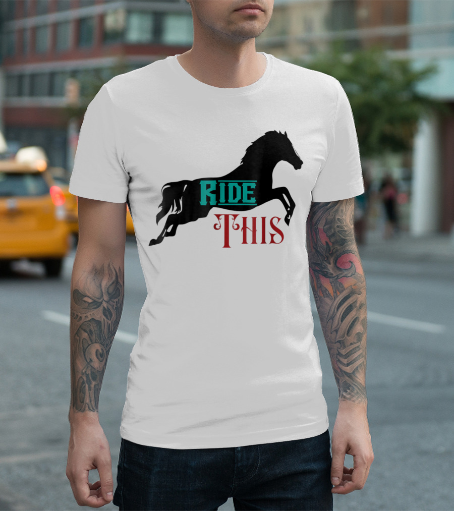 Ride This Funny Horse Lover Horse Rider T-Shirt