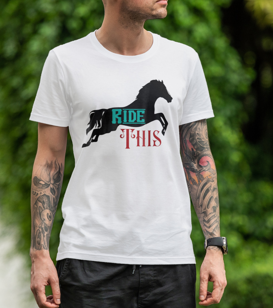 Ride This Funny Horse Lover Horse Rider T-Shirt
