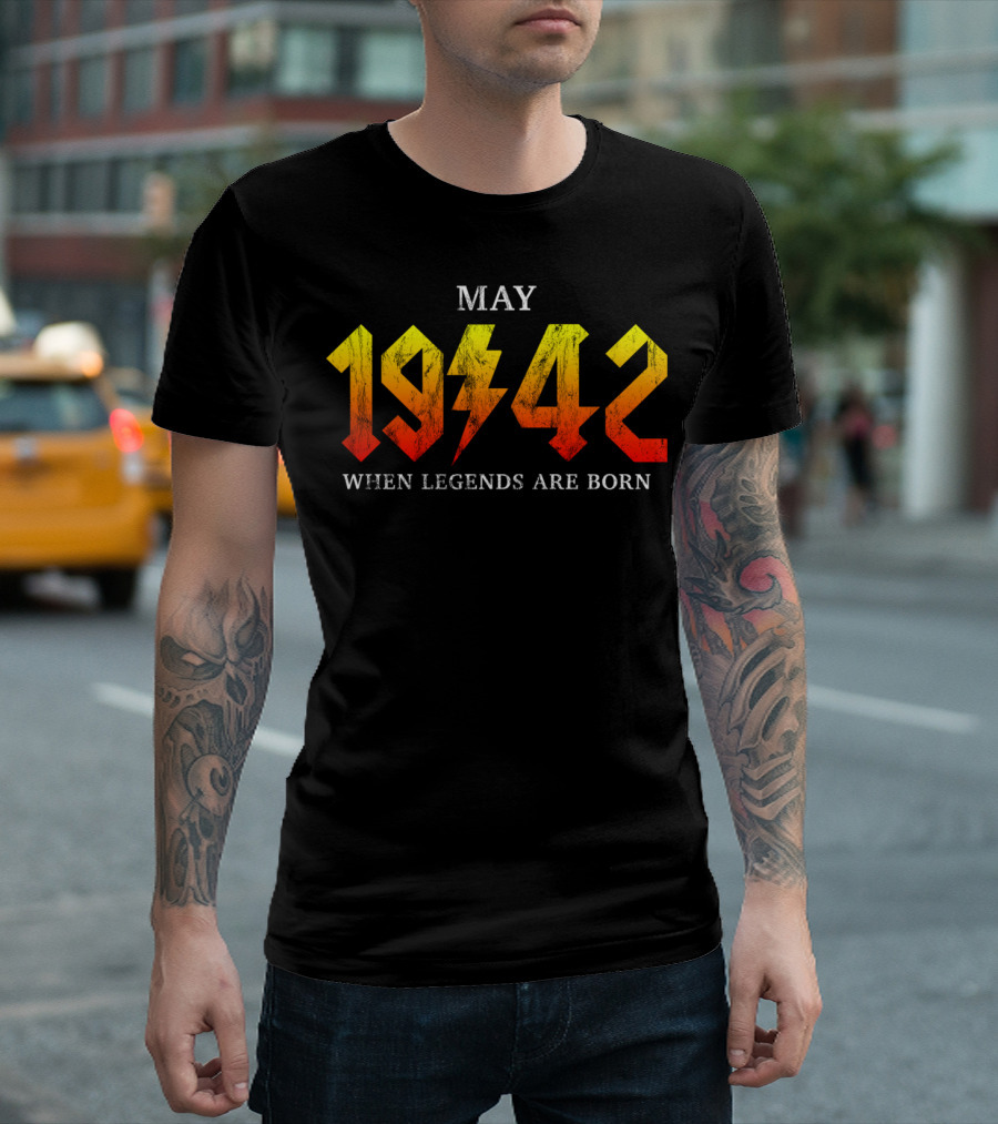 May 1942 When Legends Are Born Classic Rock Legend T-Shirt