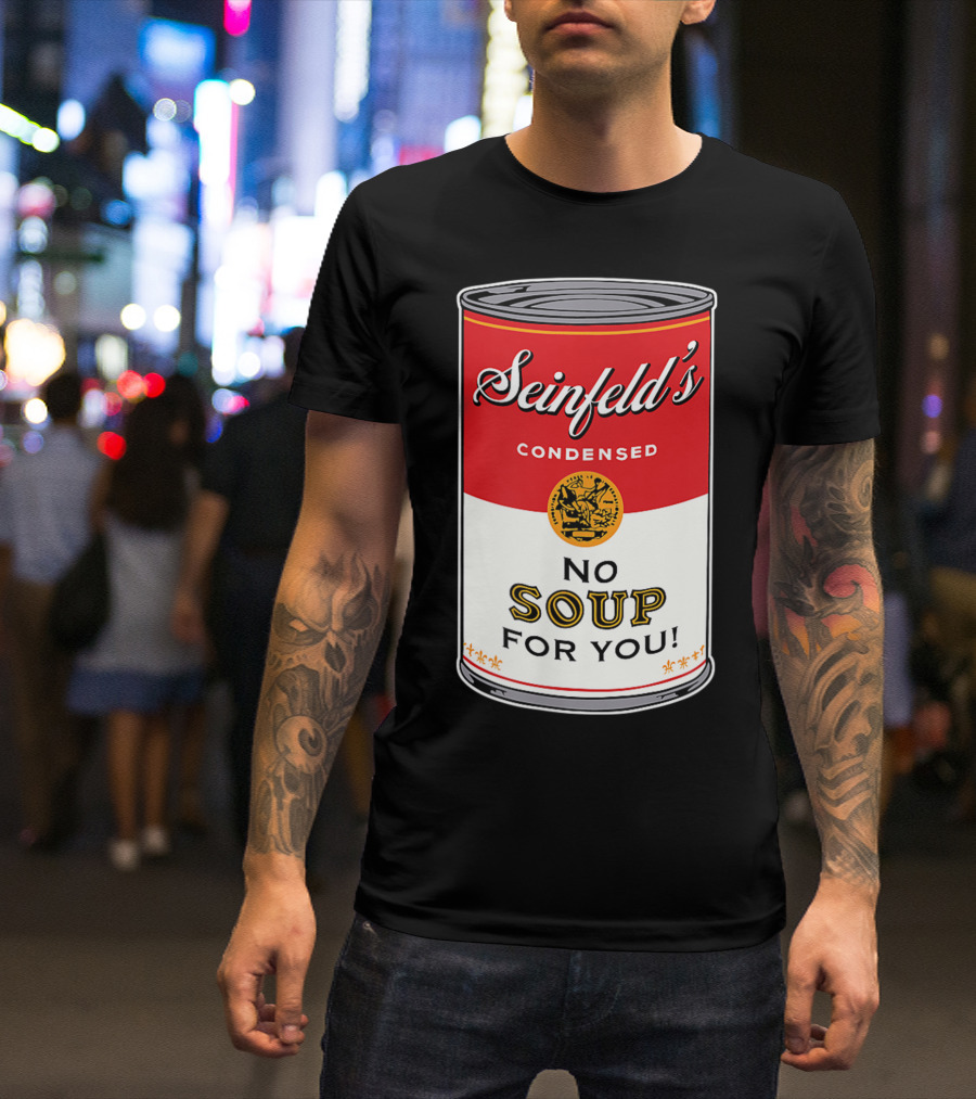 Seinfeld's Condensed No Soup For You Comedy T-Shirt