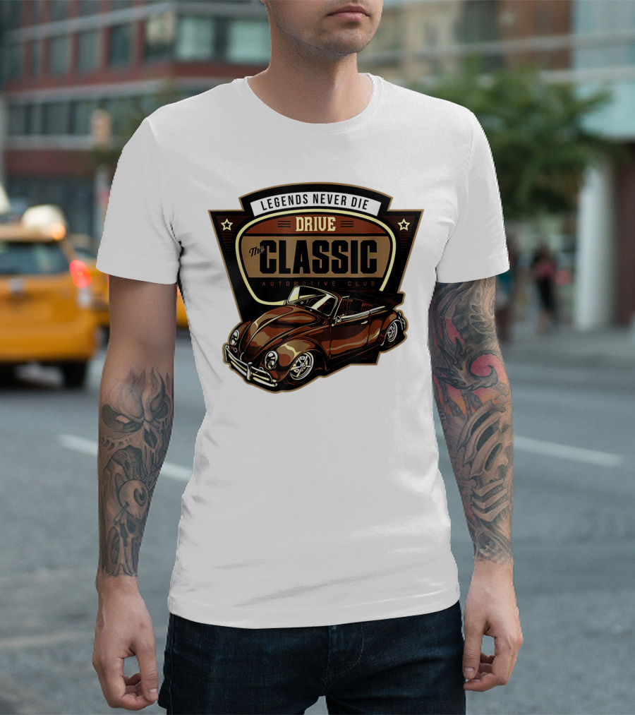 Drive Legends Never Die The Classic Automotive Club T-Shirt