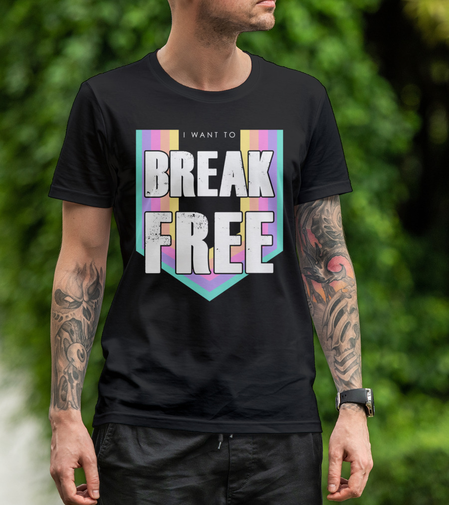 I Want To Break Free Classic Rock Music Retro Style Rainbow Stripes T-Shirt