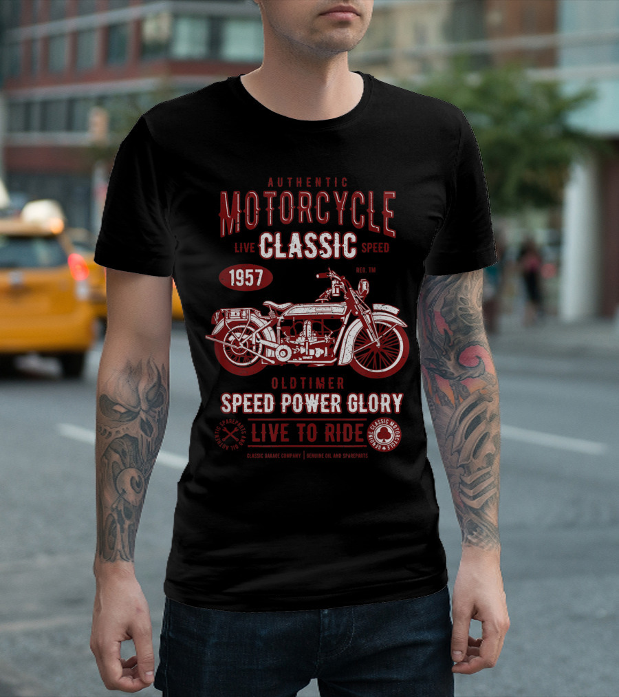Authentic Motorcycle Classic Live Speed 1957 Oldtimer Speed Power Glory Live To Ride T-Shirt