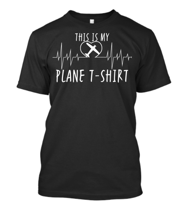 This Is My Plane T-Shirt Heartbeat Pilot Airplane Classic Flying T-Shirt