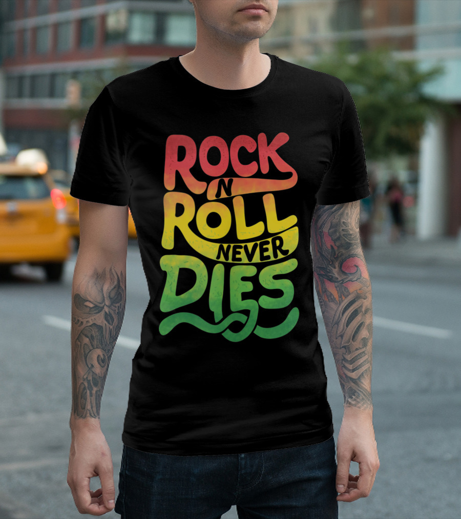 Rock N Roll Never Dies T-Shirt