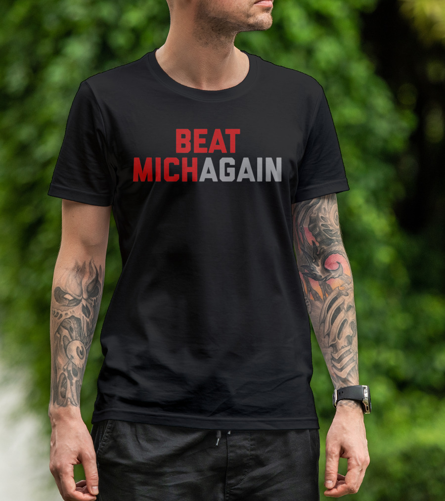 Beat Michagain Sports Rivalry Challenge T-Shirt