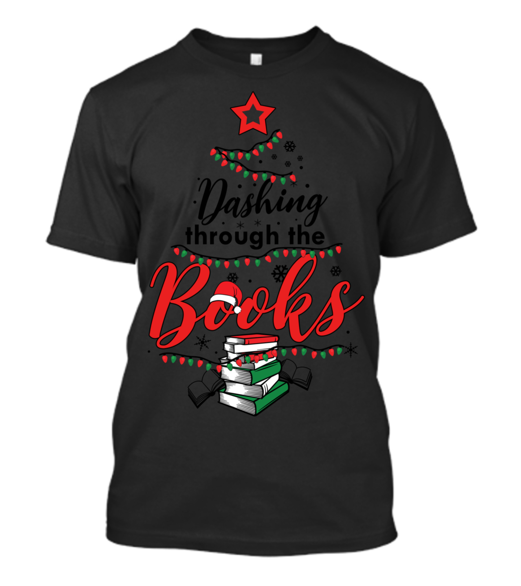 Dashing Through The Books Christmas Tree With Stack Of Books And Santa Hat T-Shirt