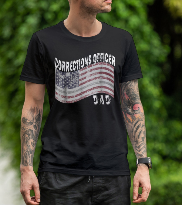 Corrections Officer Dad Distressed American Flag T-Shirt