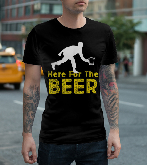 Funny Bowling Hobby Here For The Beer Drinking T-Shirt
