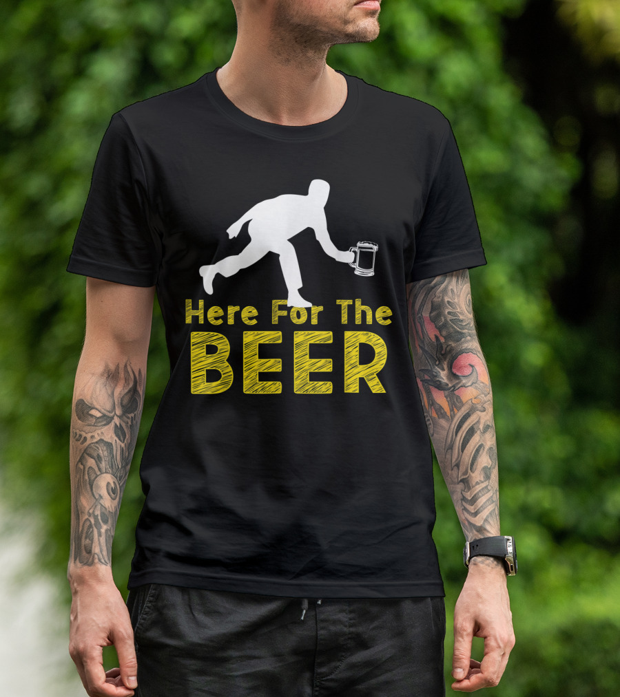 Funny Bowling Hobby Here For The Beer Drinking T-Shirt