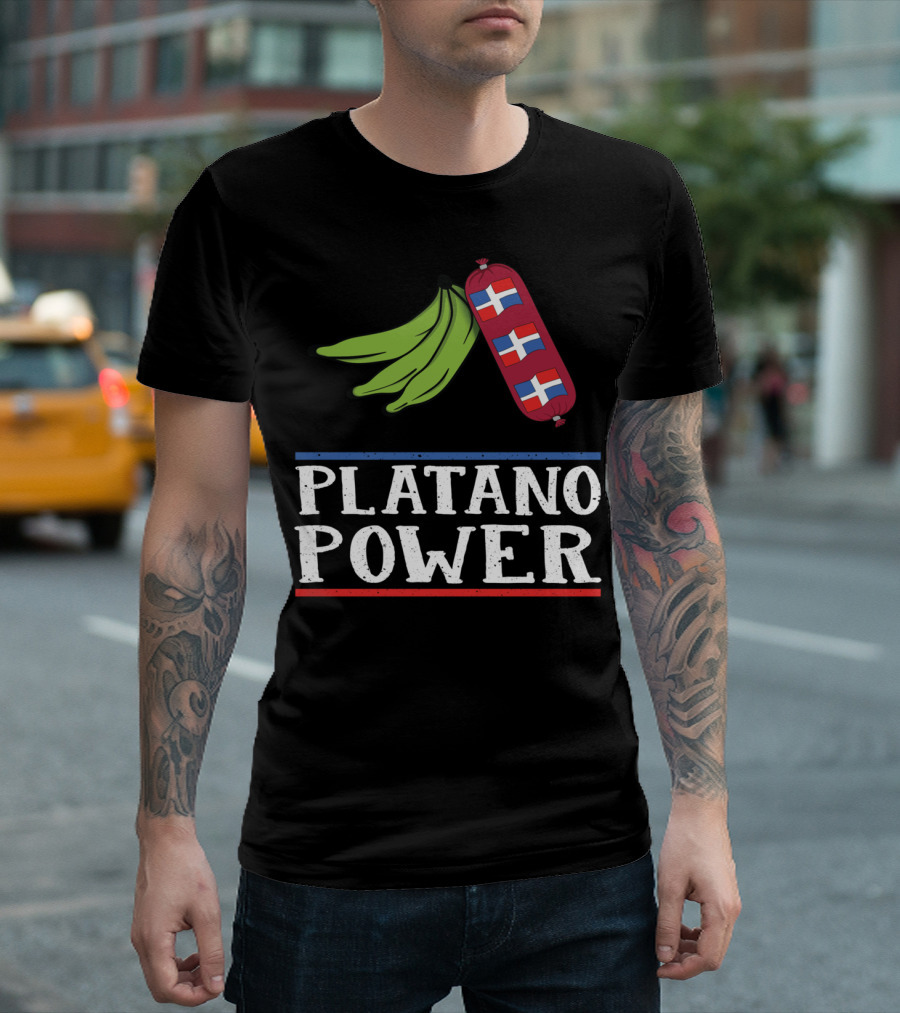 Platano Power Funny Dominican Pride Sausage and Flags T-Shirt