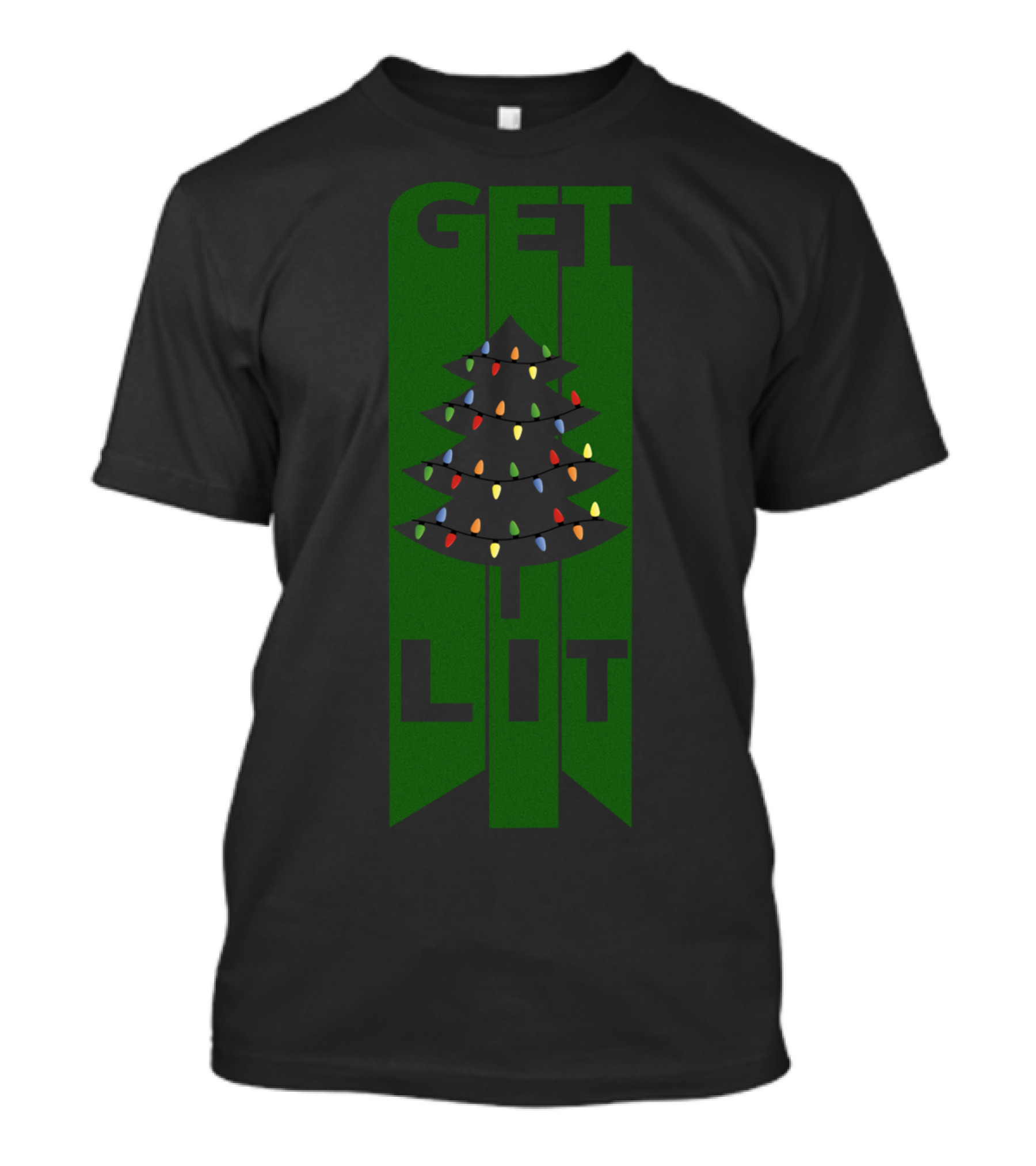Get Lit Christmas Tree Lights T-Shirt