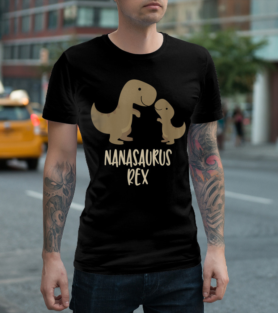 Nanasaurus Rex Cute Nana Saurus Rex Family Dinosaur T-Shirt