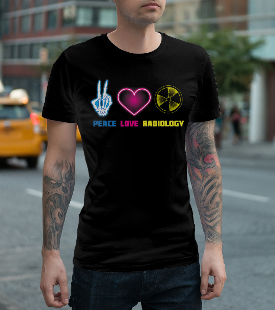Peace Love Radiology Cute I Love Radioscopy Neon Symbols T-Shirt