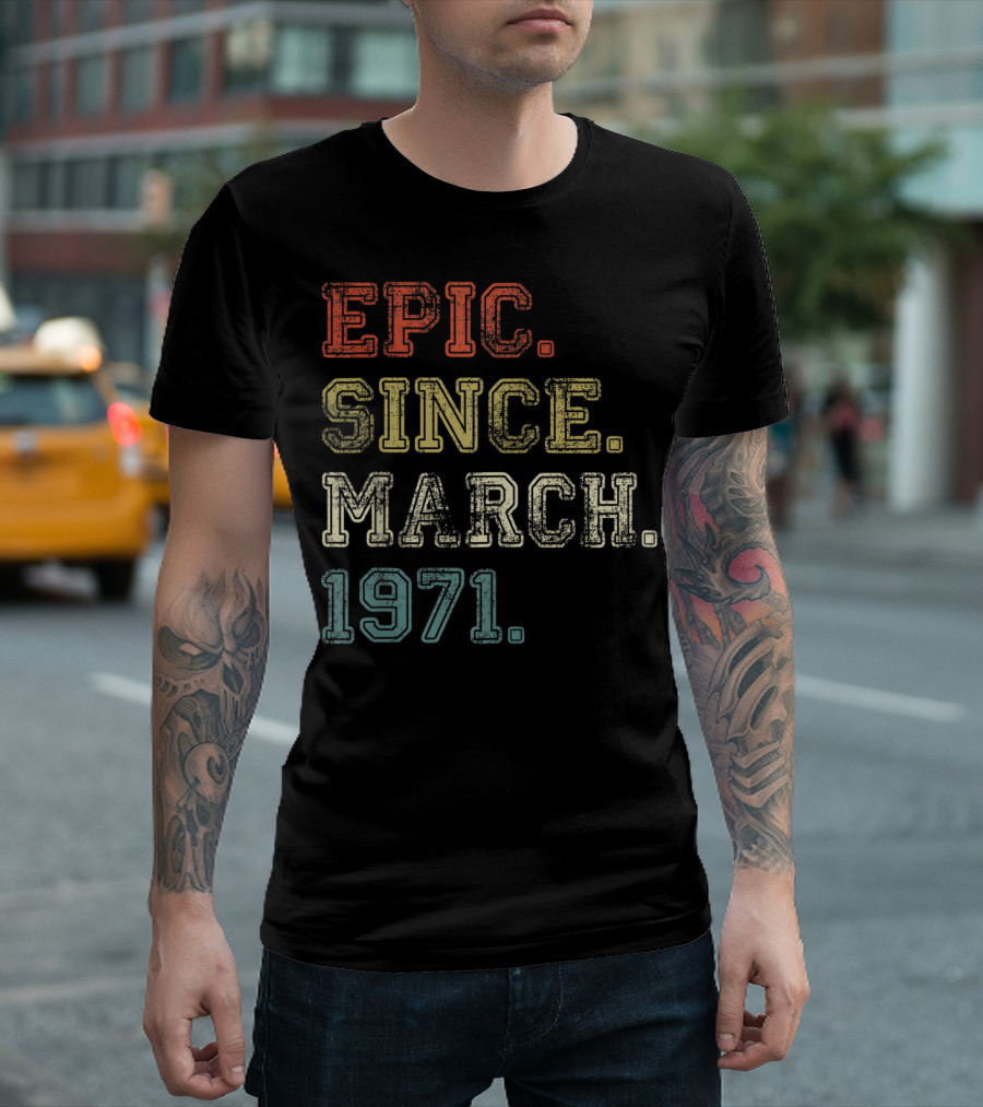 Epic Since March 1971 Retro Vintage Appeal T-Shirt