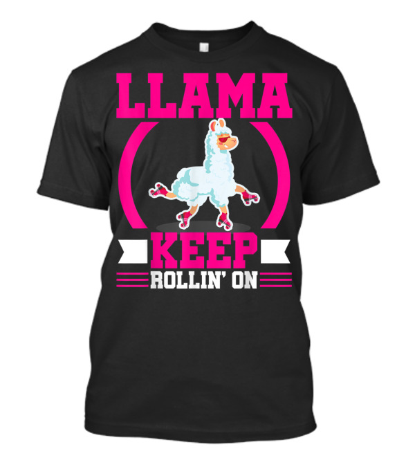 Llama Keep Rollin' On Funny Skater Derby Skating T-Shirt