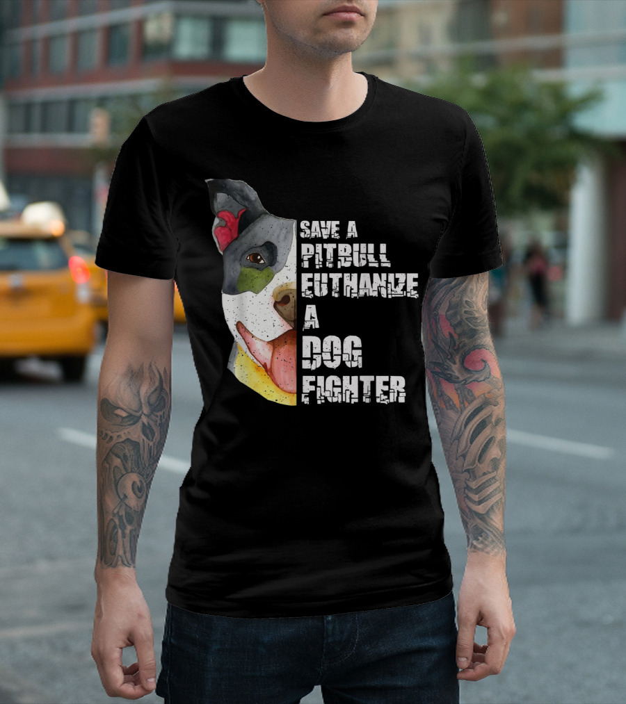 Save A Pitbull Euthanize A Dog Fighter Image With Illustrated Dog Face T-Shirt