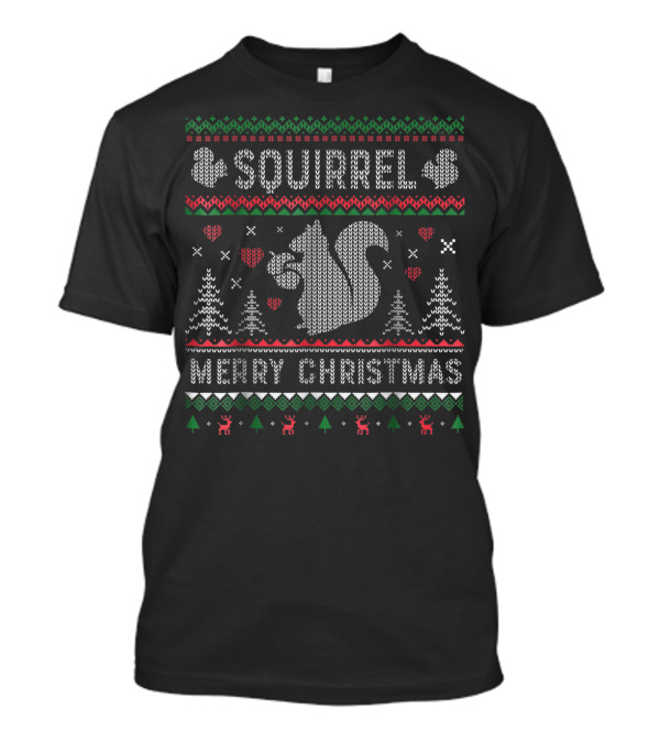 Squirrel Merry Christmas Funny Ugly ChristmasStyle T-Shirt