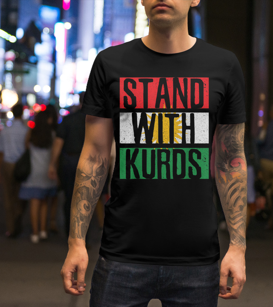 Stand With Kurds Free Kurdistan Kurdish Flag Colors T-Shirt
