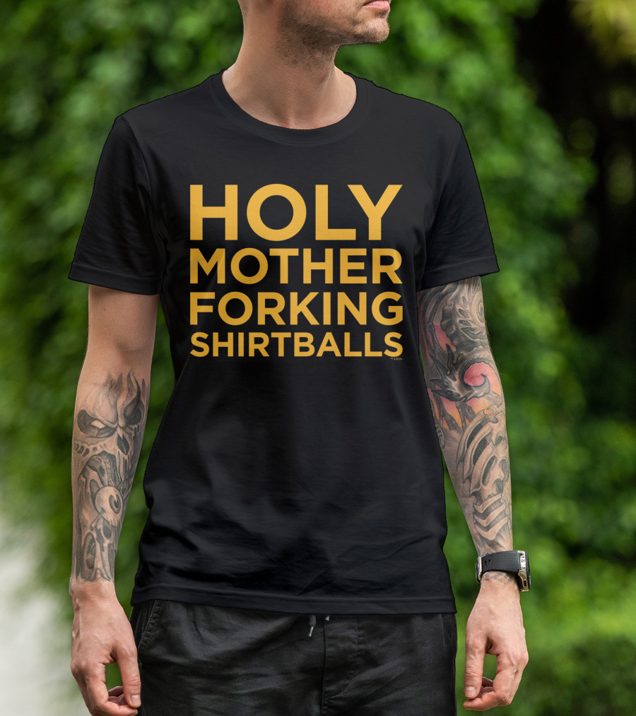 Holy Mother Forking Shirtballs Crew T-Shirt