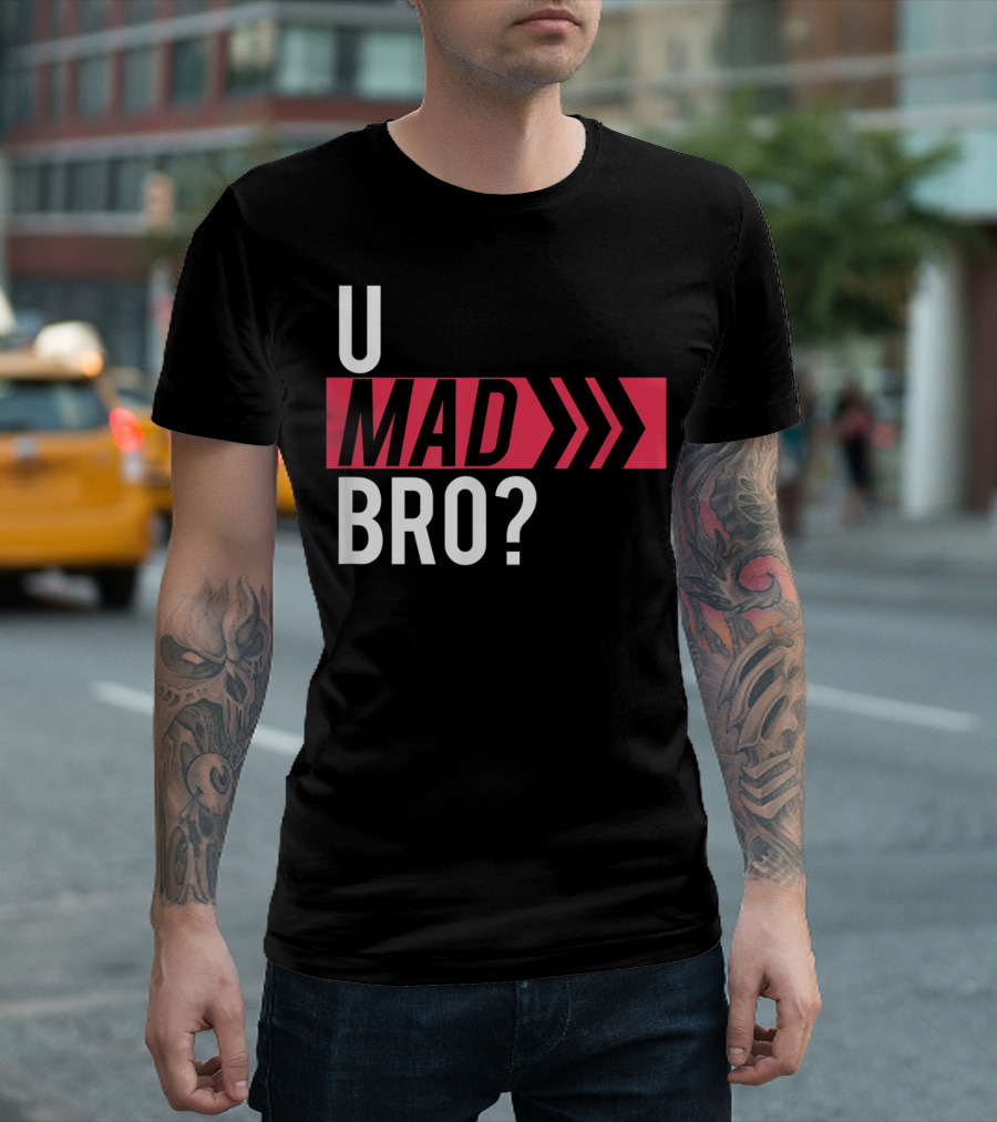 U Mad Bro Bold Red Arrows T-Shirt