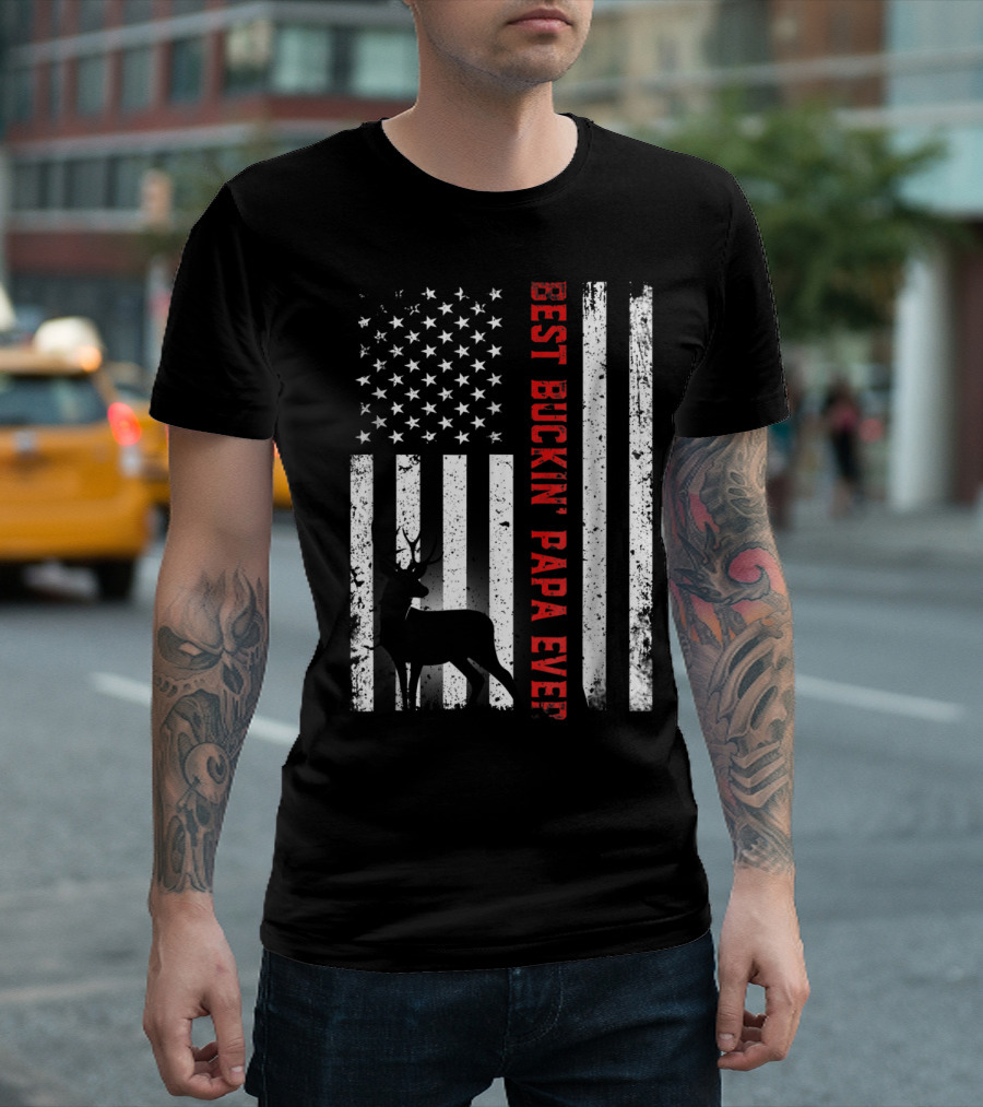 Best Buckin' Papa Ever USA Flag Deer Hunting T-Shirt