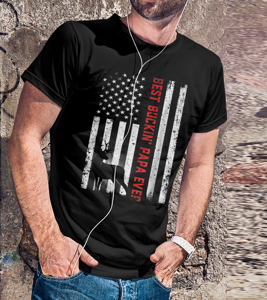 Best Buckin' Papa Ever USA Flag Deer Hunting T-Shirt