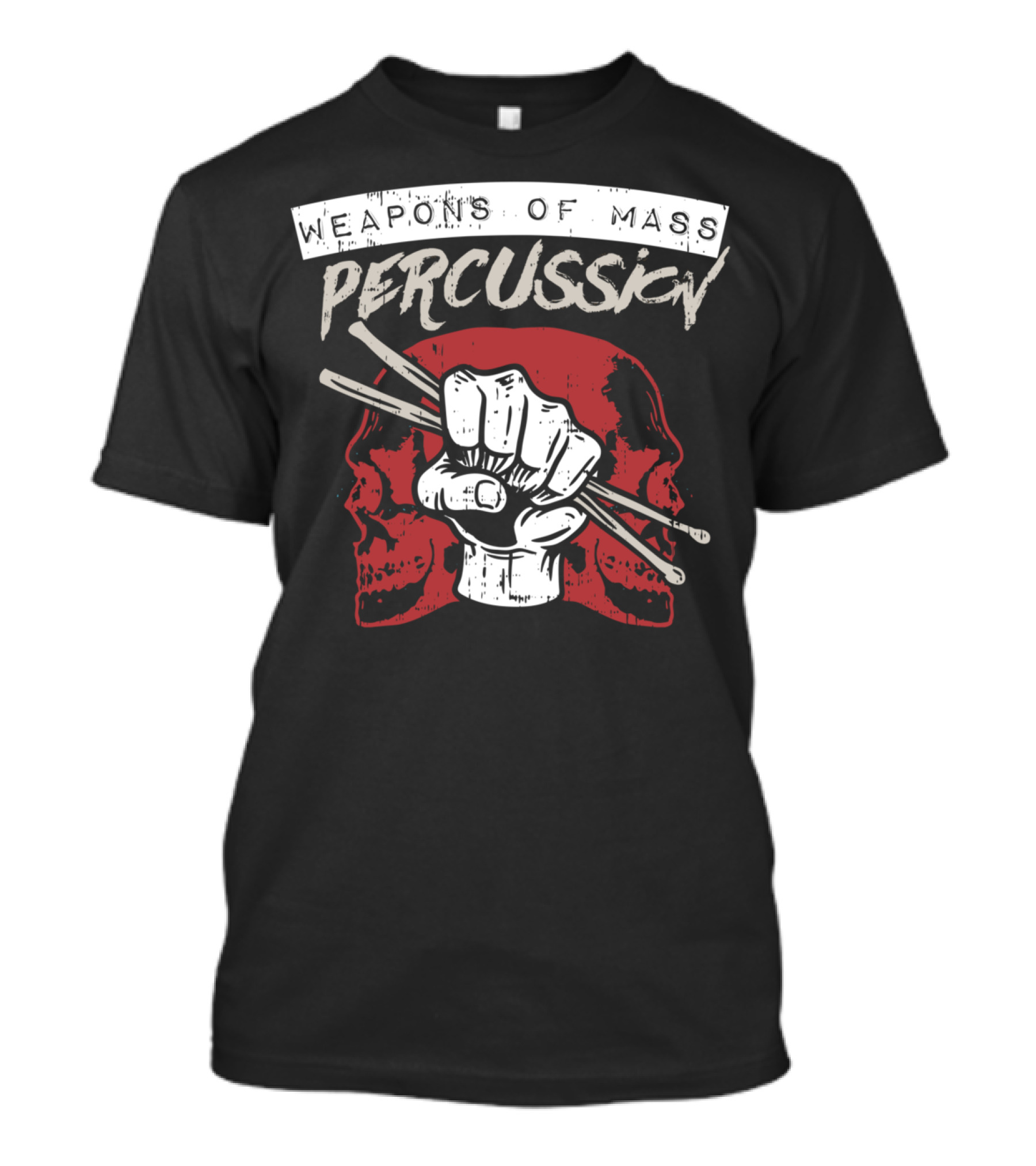 Weapons Of Mass Percussion Drummer Skull Fist And Drumsticks T-Shirt