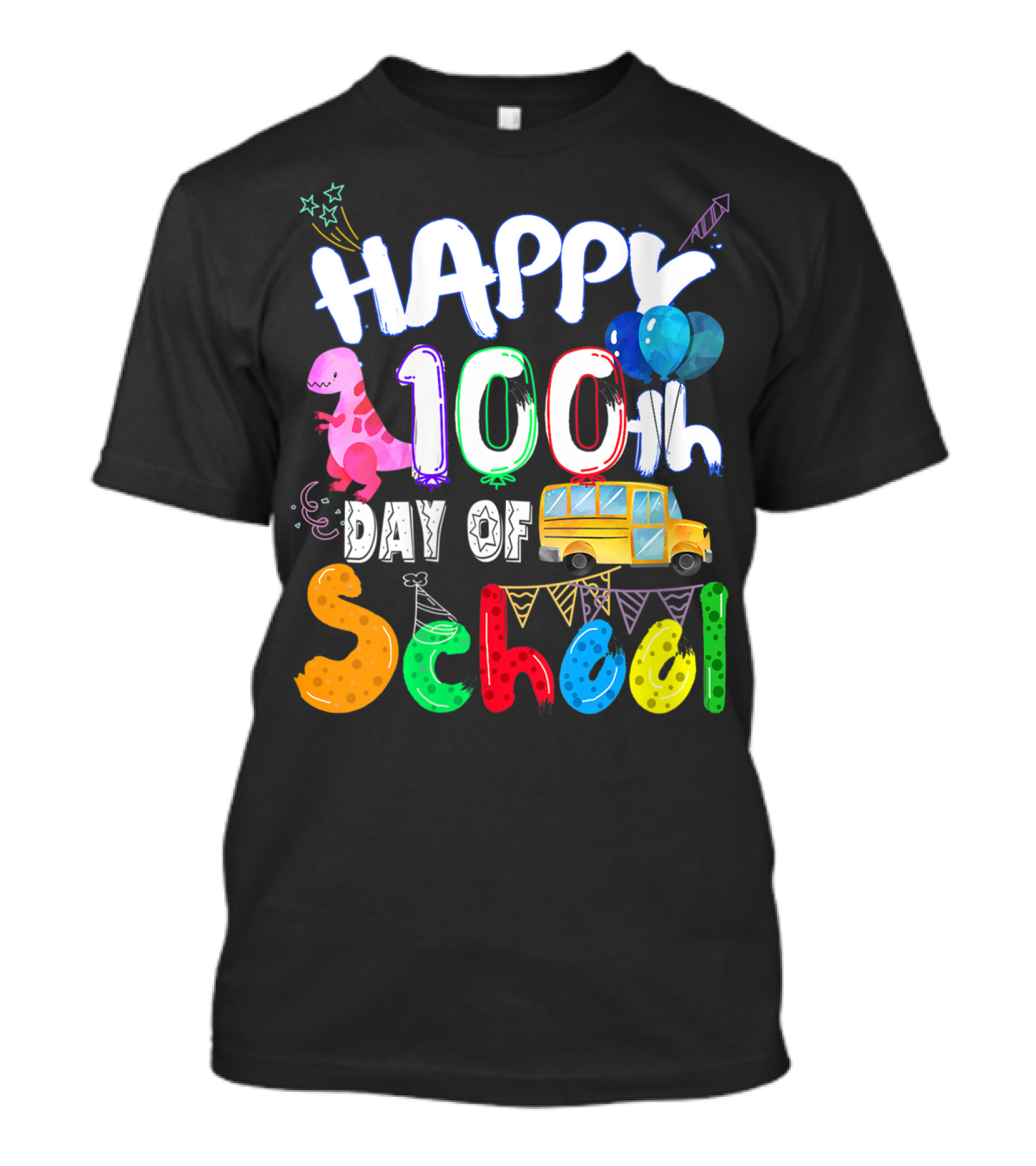 Happy 100Th Day Of School Dinosaur Balloons School Bus T-Shirt