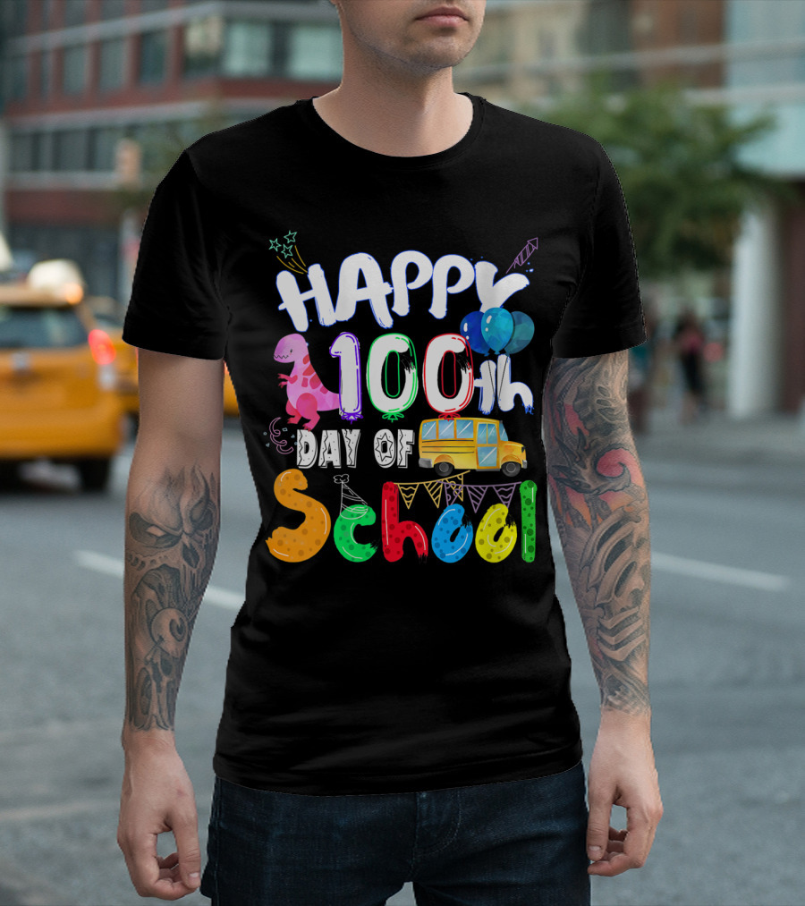 Happy 100Th Day Of School Dinosaur Balloons School Bus T-Shirt
