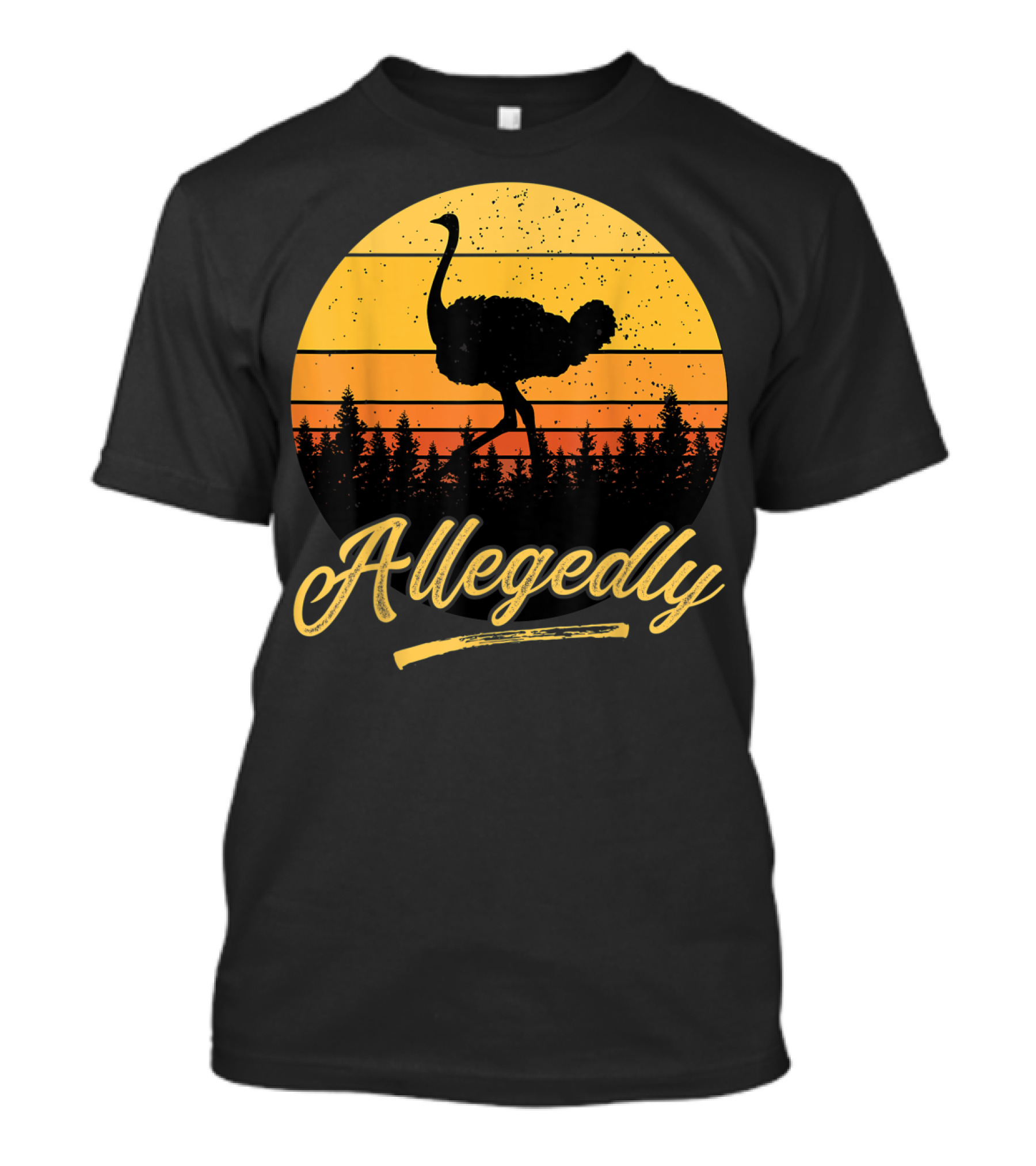 Allegedly Ostrich Silhouette In Sunset Forest T-Shirt