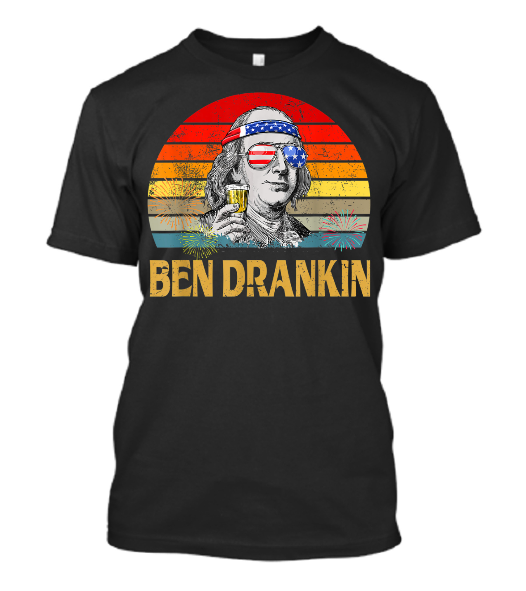 Ben Drankin 4th Of July Funny Vintage Distressed American Flag Fireworks T-Shirt