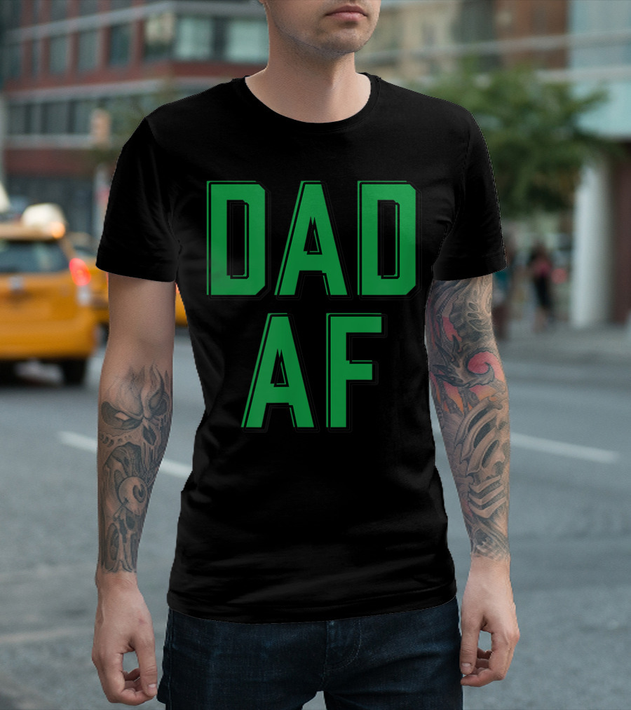 Dad AF BuzzFeed Typography Bold Green Letters T-Shirt