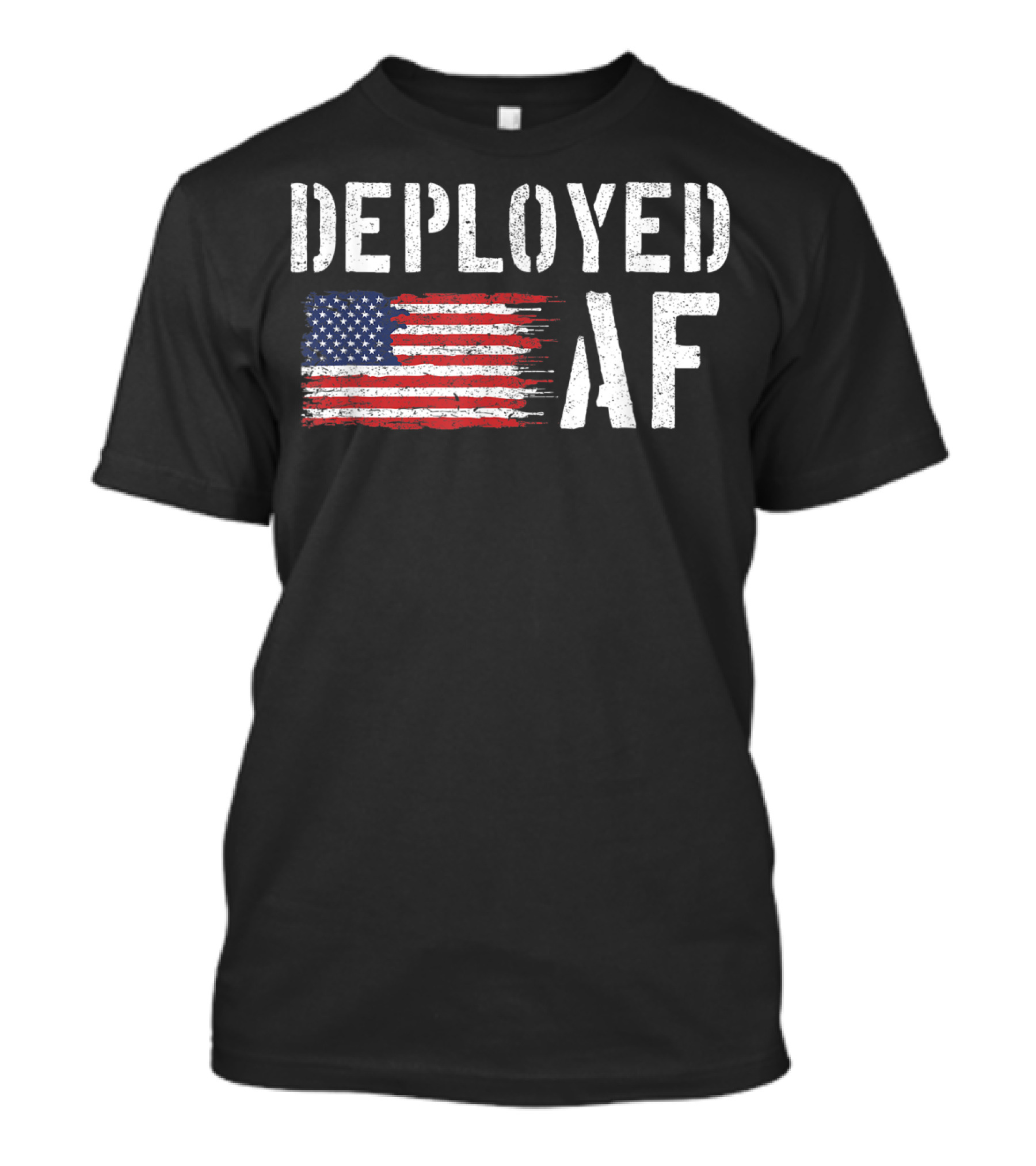 Deployed AF American Flag Military Humor For Husband T-Shirt