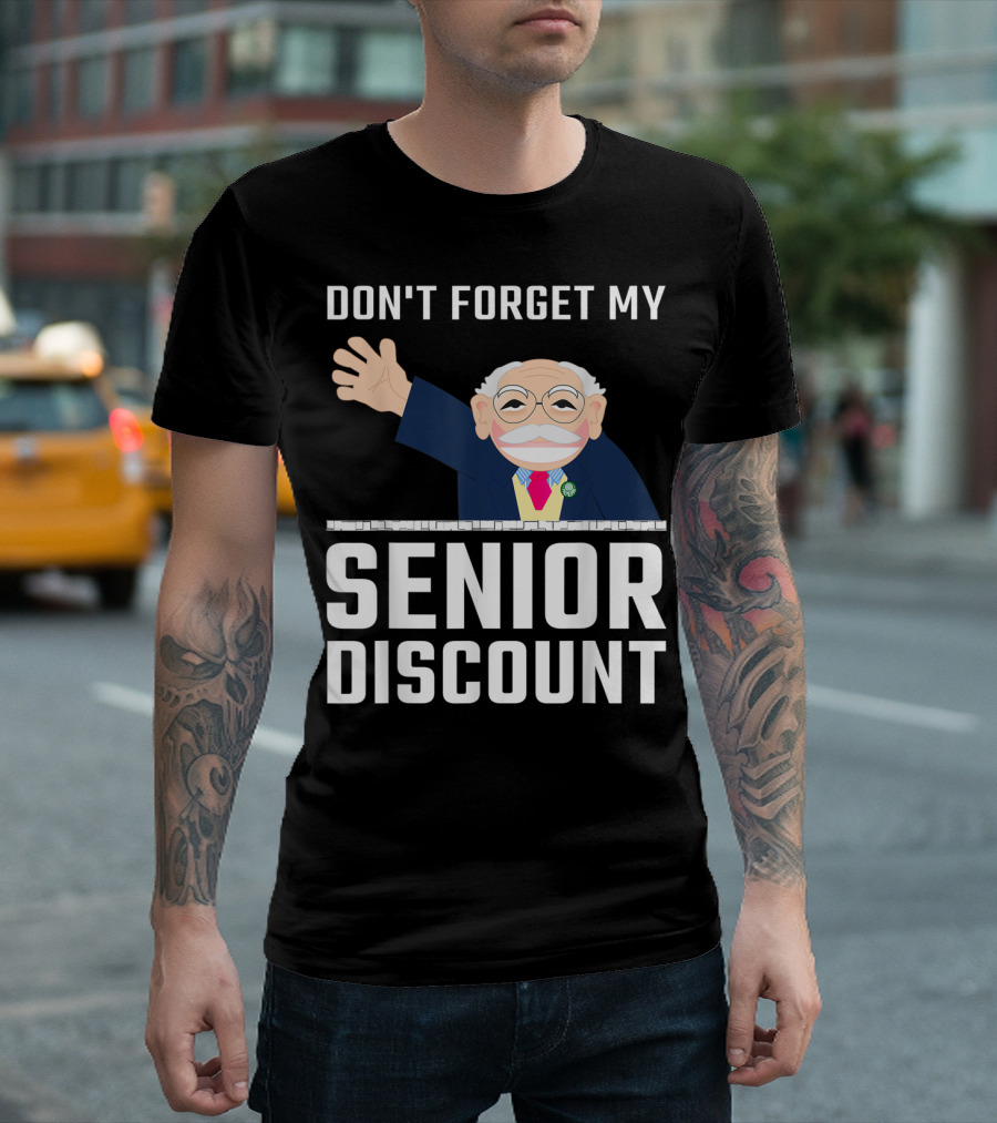 DON'T FORGET MY SENIOR DISCOUNT Cartoon Man Waving T-Shirt
