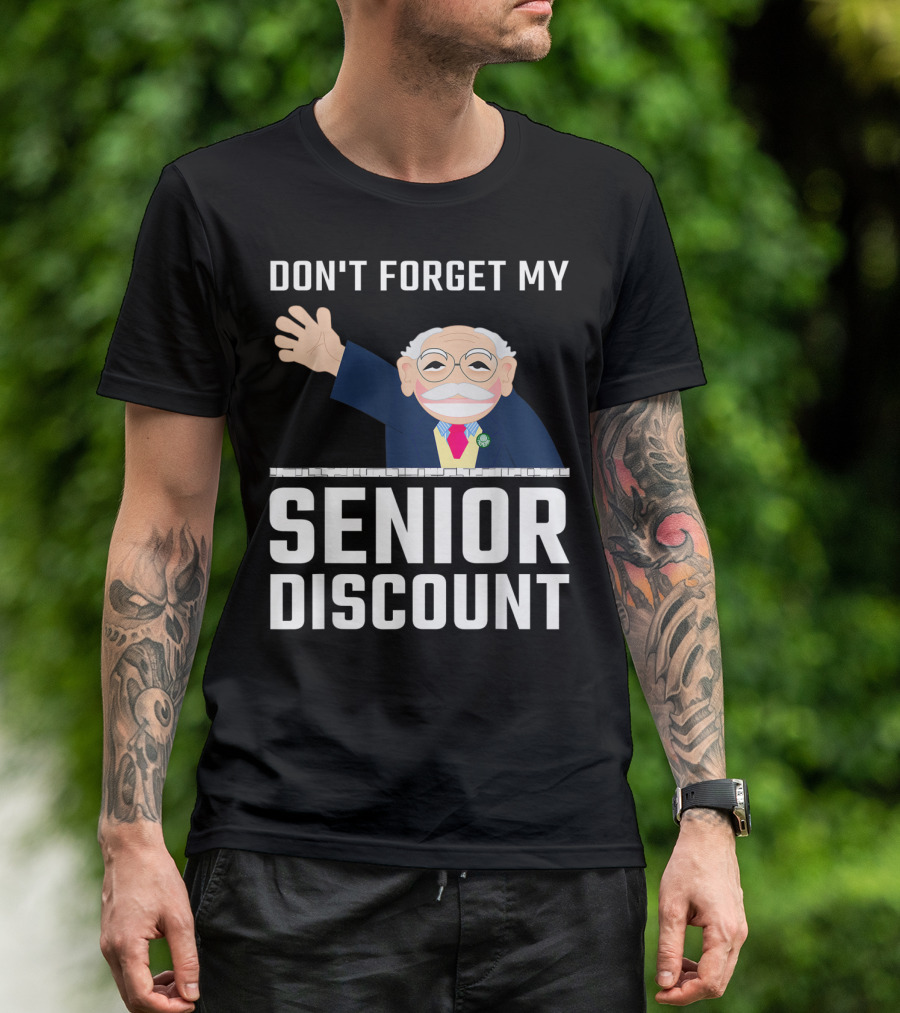 DON'T FORGET MY SENIOR DISCOUNT Cartoon Man Waving T-Shirt