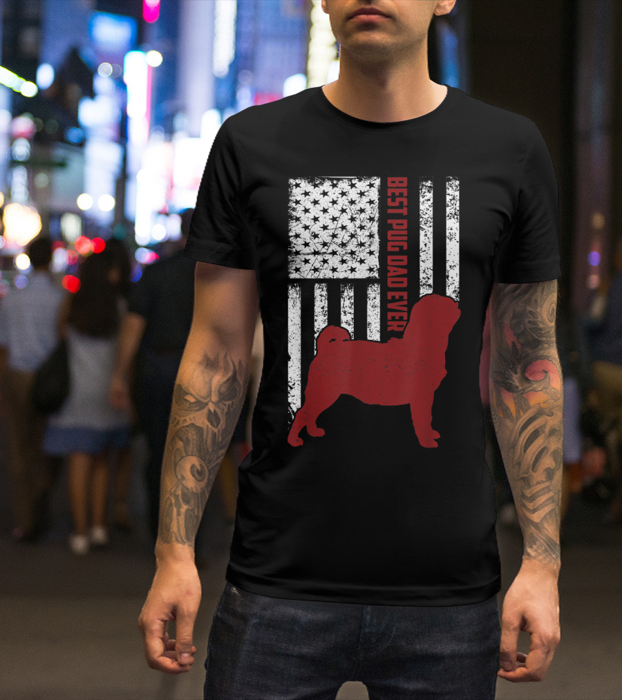 Best Pug Dad Ever Vintage USA Flag American T-Shirt