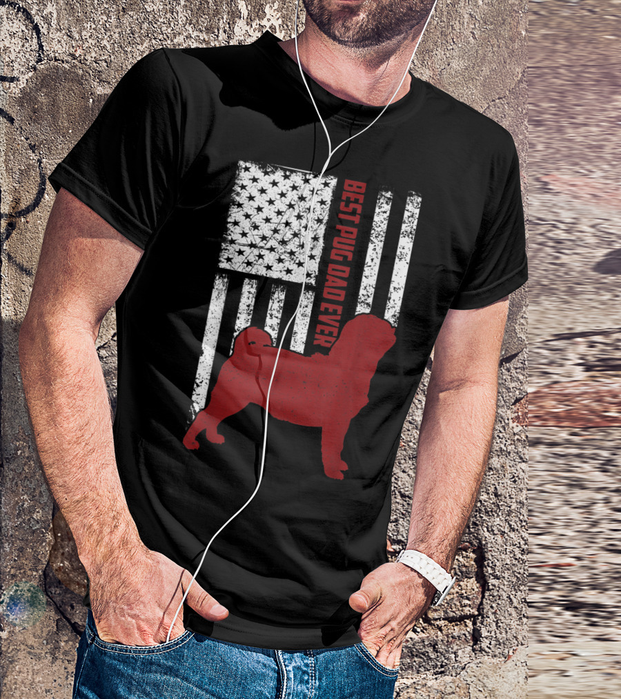 Best Pug Dad Ever Vintage USA Flag American T-Shirt