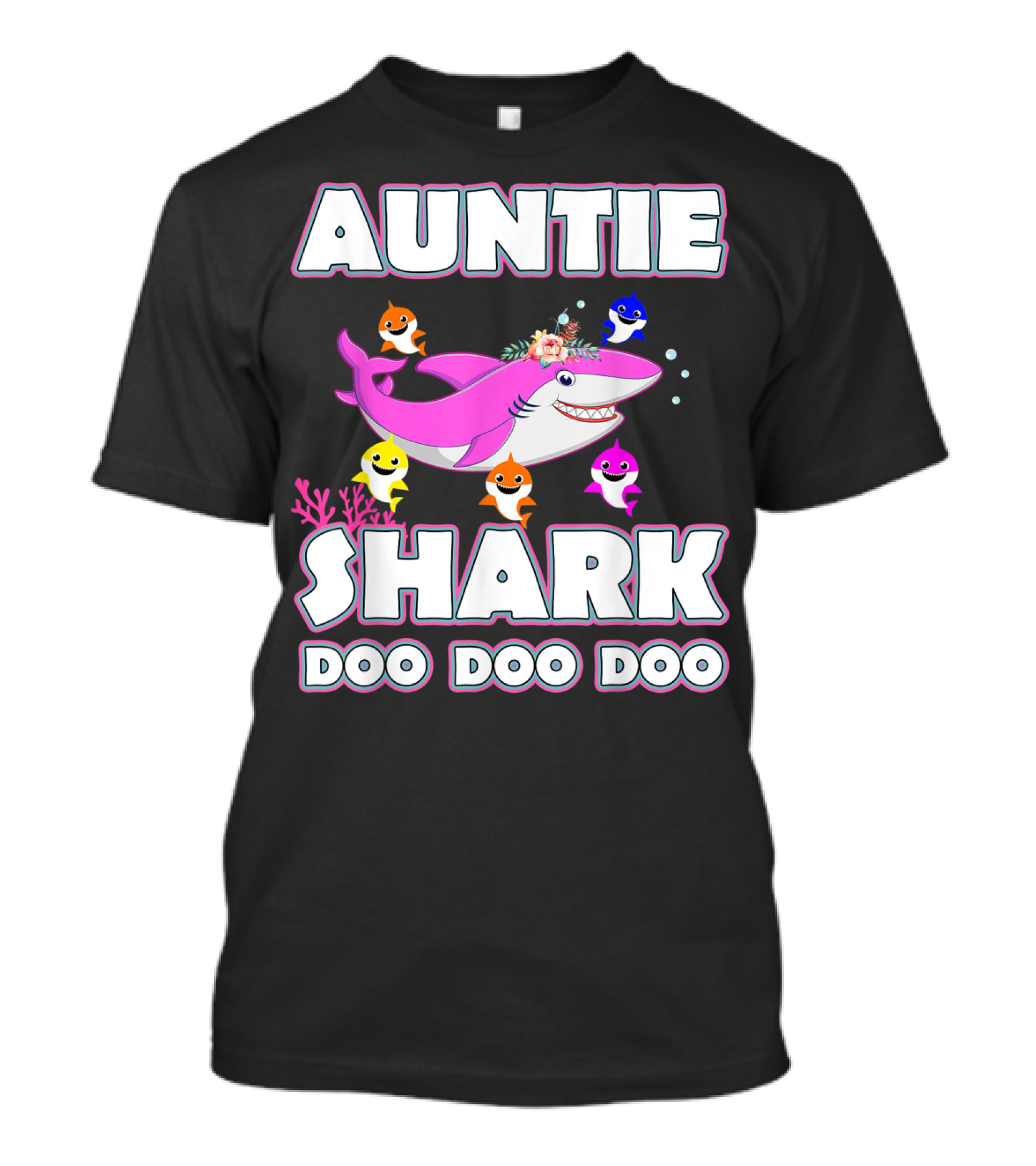 Auntie Shark Doo Doo Doo Family With Colorful Baby Sharks T-Shirt