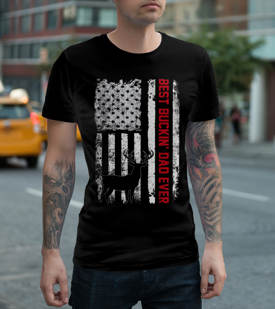 Best Buckin' Dad Ever Hunting USA Flag with Deer T-Shirt